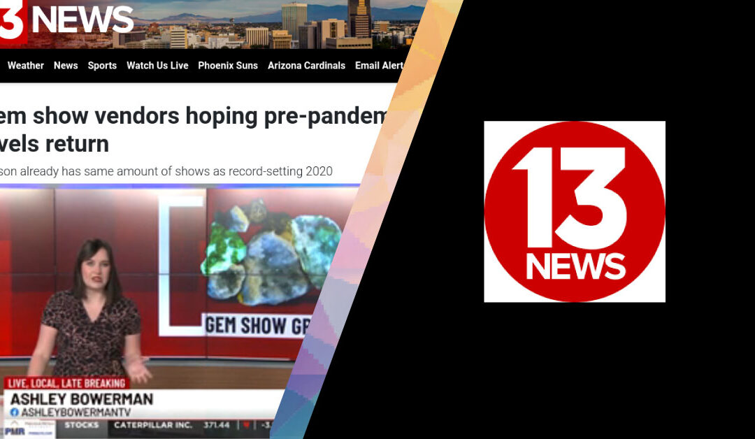 2025 Tucson Gem Show on 22nd St. in KOLD News 13!