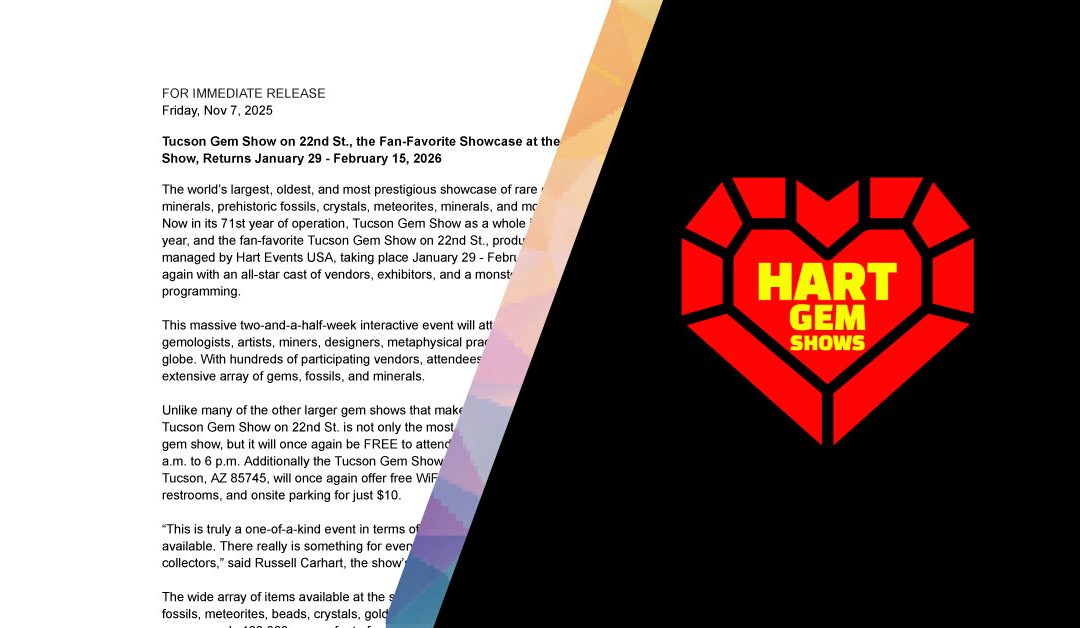 Tucson Gem Show on 22nd St., the Fan-Favorite Showcase at the World’s Biggest Gem Show, Returns January 29 – February 15, 2026